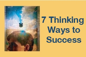 7 Thinking Ways to Success