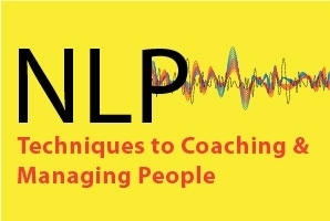 NLP Techniques for Coaching & People Management