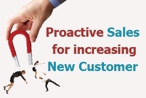 Proactive Sales for Increasing New Customer