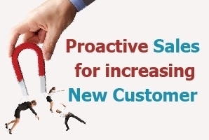 Proactive Sales for increasing New Customer