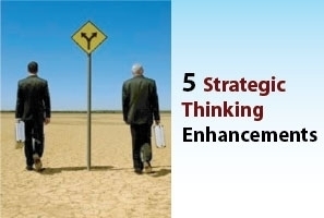 5 Strategic Thinking Enhancements