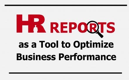 HR Reports as a Tool to Optimize Business Performance