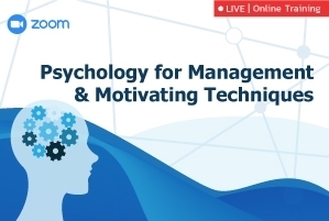 Psychology for Management & Motivating Techniques