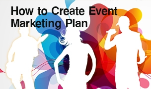 How to Create Event Marketing Plan ©